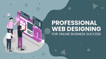 Professional Web Designing for Online Business Success