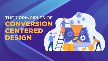 The 7 Principles of Conversion Centered Design