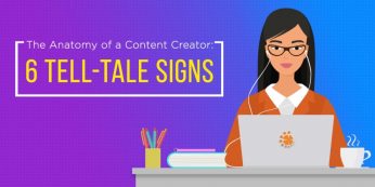 The-Anatomy-of-a-Content-Creator-6-Tell-Tale-Signs-Blog-featured-image-1024x512