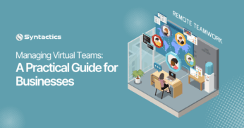 Virtual Teams and How To Manage Them