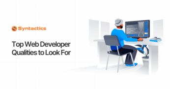 Top Web Developer Qualities to Look For