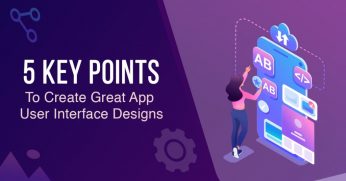 5-Key-Points-to-Remember-When-Creating-Great-App-User-Interface-Designs-1024x536