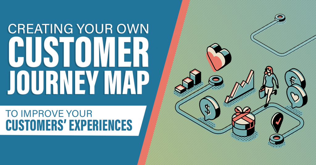 Creating Your Own Customer Journey Map To Improve Your Customers’ Experiences