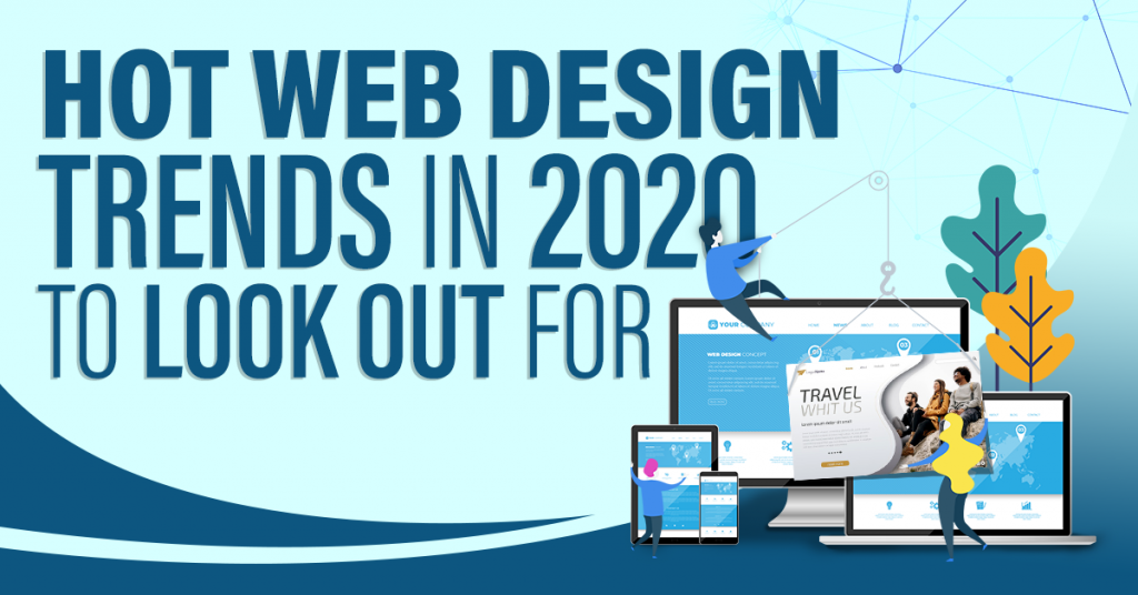 Hot Web Design Trends in 2020