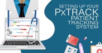 Setting-Up-Your-PxTrack-Patient-Tracking-System-1024x536