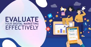 Evaluate-Your-Digital-Marketing-Effectively-1024x536
