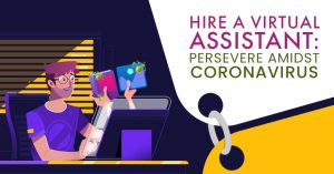 Hire-A-Virtual-Assistant-Persevere-Amidst-Coronavirus-1024x536-1-1024x536