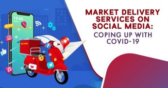 Market-Delivery-Services-on-Social-Media-Coping-Up-with-COVID-19-1024x536