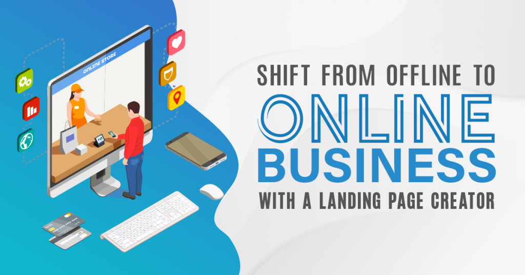 Shift from Offline to Online Business