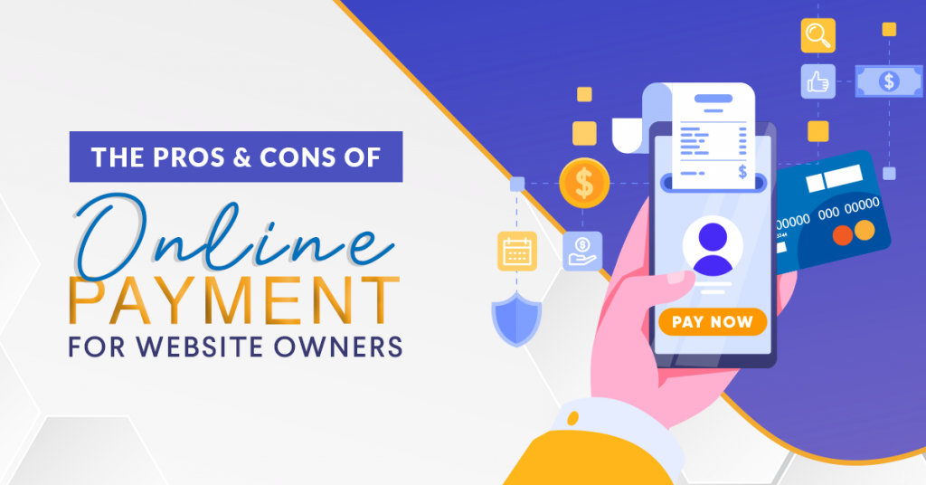 Online Payment for Websites Pros and Cons