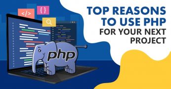 Top-Reasons-To-Use-PHP-For-Your-Next-Project-1024x536