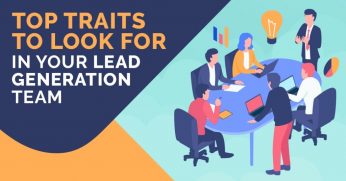 Top-Traits-To-Look-For-In-Your-Lead-Generation-Team-1024x536