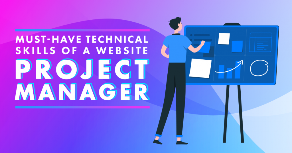 Must-Have Technical Skills of a Website Project Manager