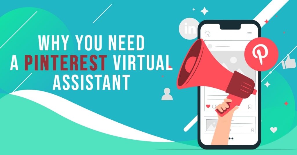 Why-You-Need-a-Pinterest-Virtual-Assistant-1024x536
