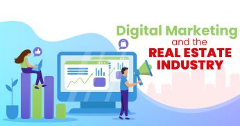 Digital Marketing and the Real Estate Industry