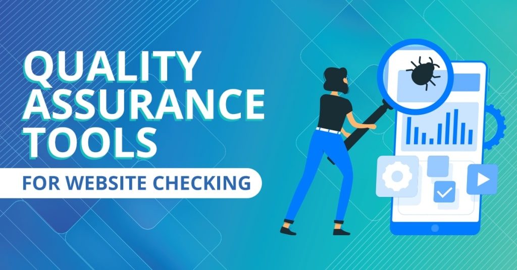 Quality-Assurance-Tools-for-Website-Checking-1024x536