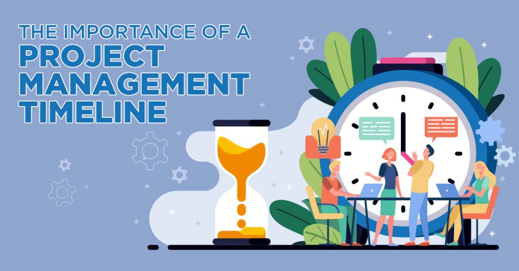 The Importance of a Project Management Timeline