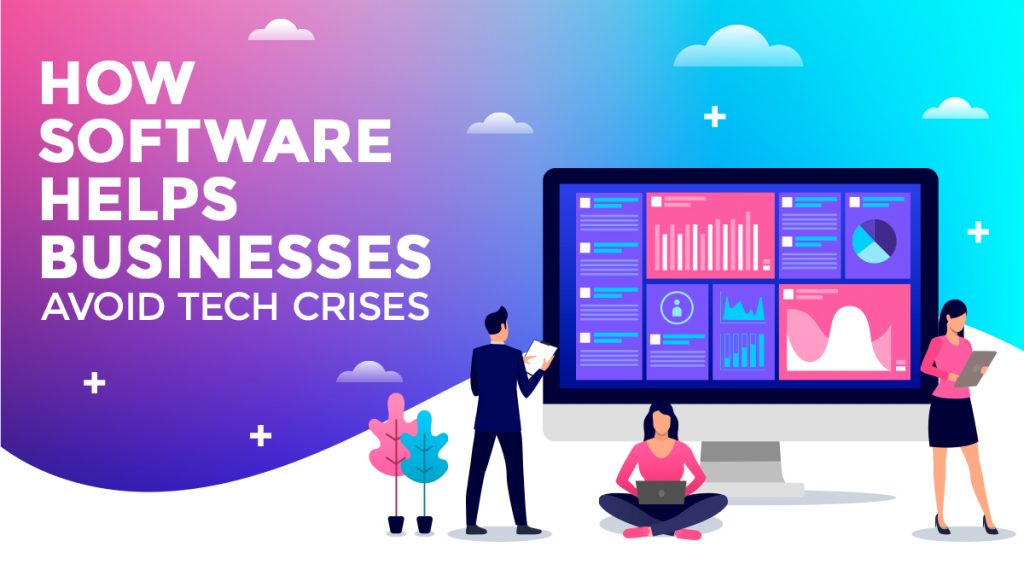 How Software Helps Businesses Avoid Tech Crises