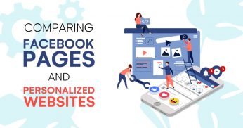 Comparing Facebook Pages and Personalized Websites