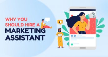 Why You Should Hire a Marketing Assistant