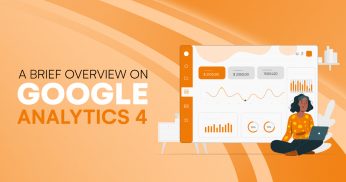 A Brief Overview on Google Analytics 4