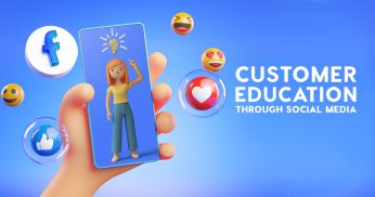 Customer Education Through Social Media