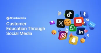 Customer Education Through Social Mediav