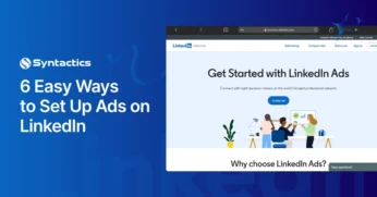 6 Easy Ways to Set Up Ads on LinkedIn