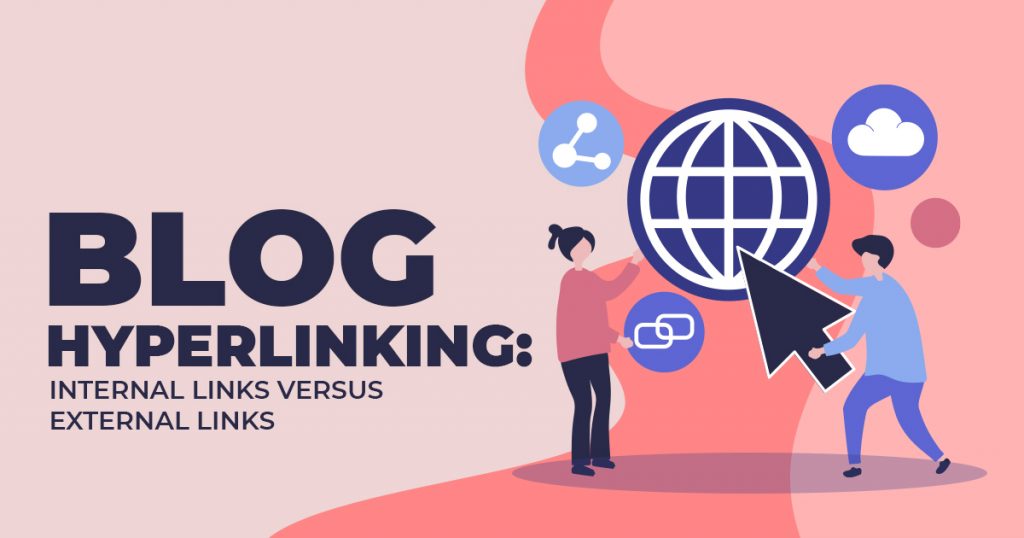 Blog Hyperlinking Internal Links Versus External Links