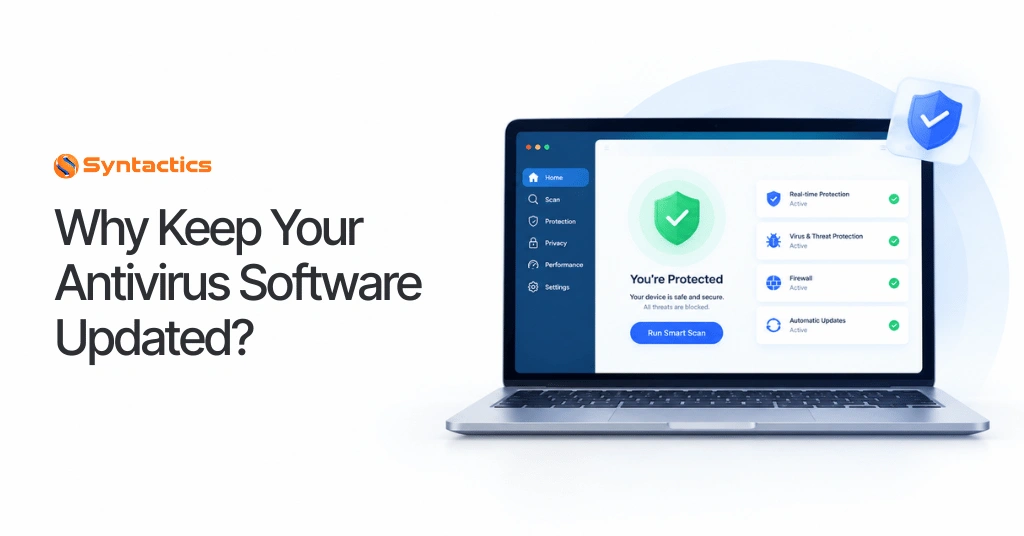 Why Keep Your Antivirus Software Updated