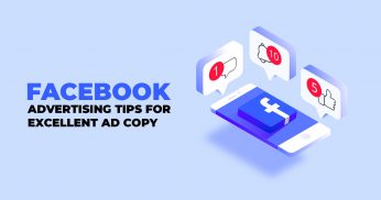 FACEBOOK ADVERTISING TIPS FOR EXCELLENT AD COPY
