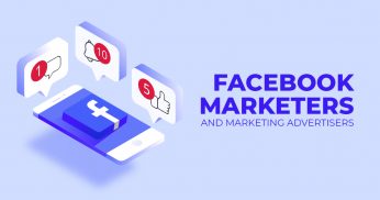 FACEBOOK MARKETERS AND MARKETING ADVERTISERS