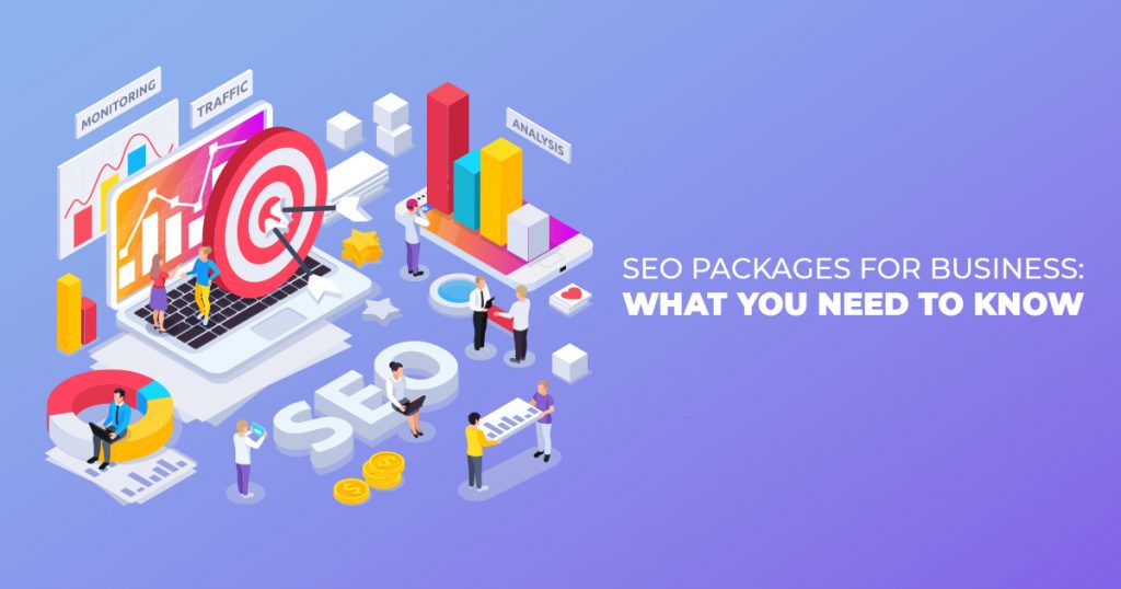SEO PACKAGES FOR BUSINESS_ WHAT YOU NEED TO KNOW