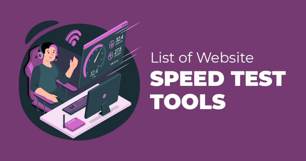 List Of Website Speed Test Tools for qa specialist website quality checking