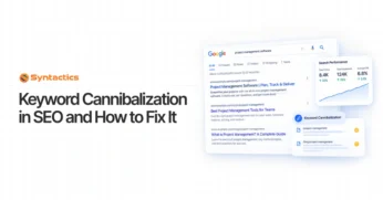 Keyword Cannibalization in SEO and How to Fix It (1)
