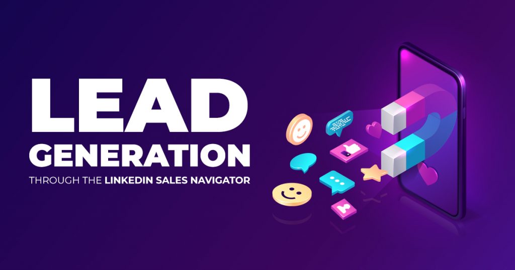 LEAD GENERATION THROUGH THE LINKEDIN SALES NAVIGATOR