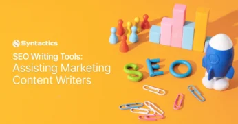 SEO Writing Tools Assisting Marketing Content Writers