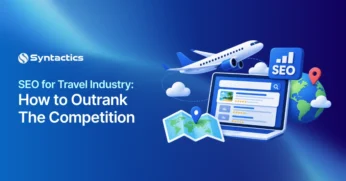 SEO for Travel Industry How to Outrank The Competition