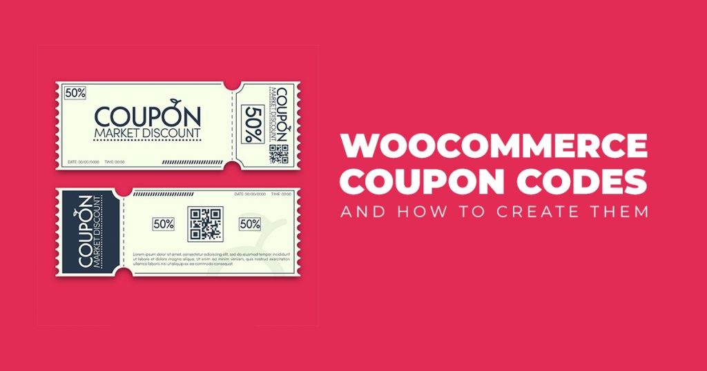 WOOCOMMERCE COUPON CODES AND HOW TO CREATE THEM