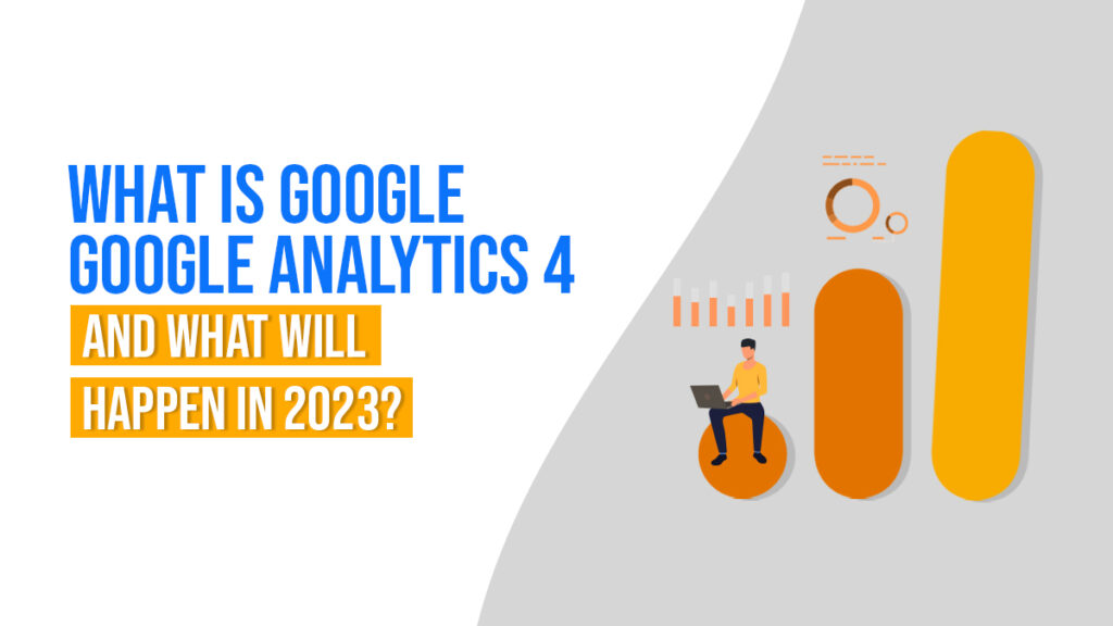 What is Google analytics 4