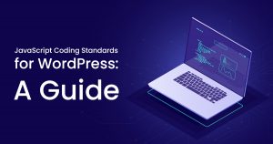 JavaScript Coding Standards for Wordpress_ A Guide