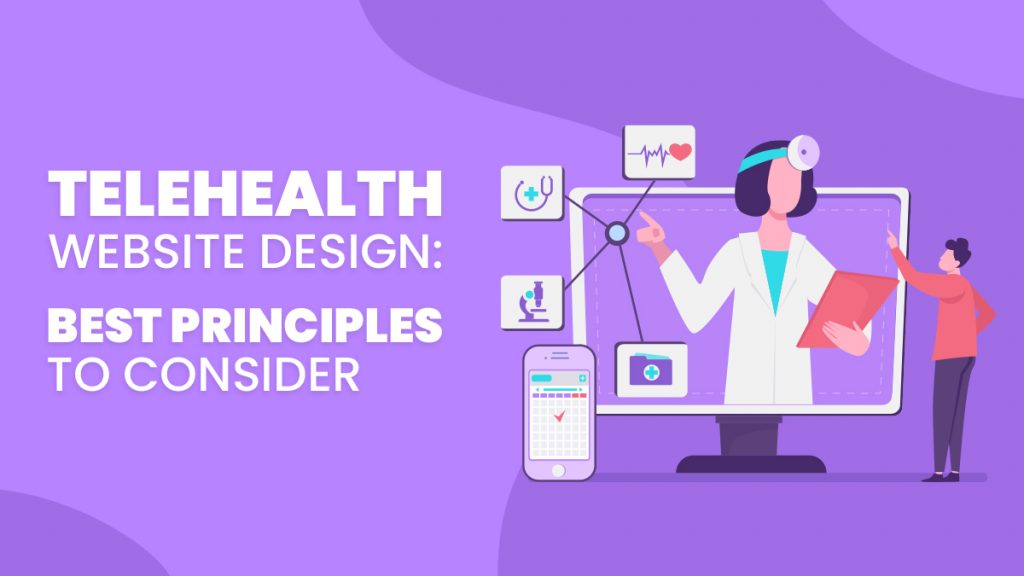 Telehealth Website Design_ Best Principles to Consider