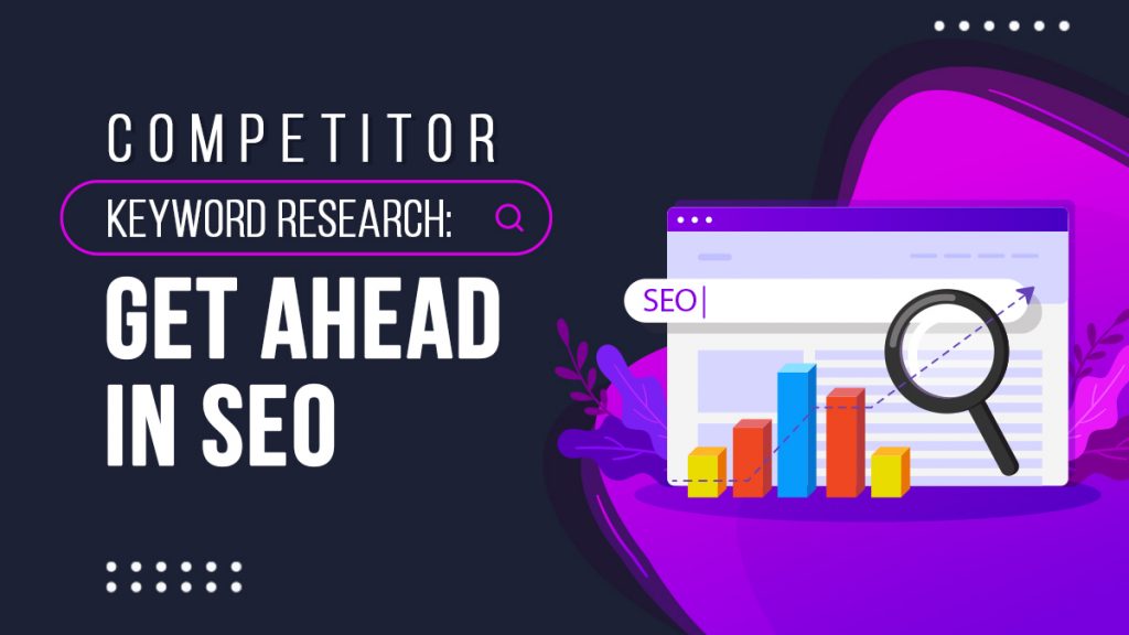 Syntactics - DDT - September - Competitor Keyword Research_ Get Ahead in SEO (1)