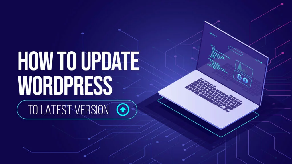 How To Update WordPress To Latest Version