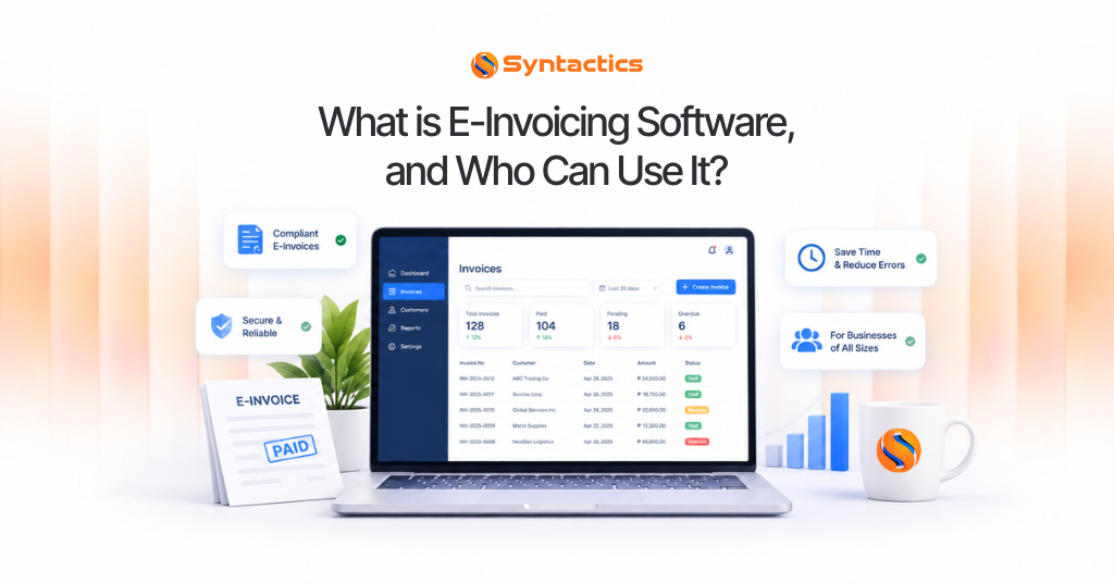 What is E-Invoicing Software, and Who Can Use It
