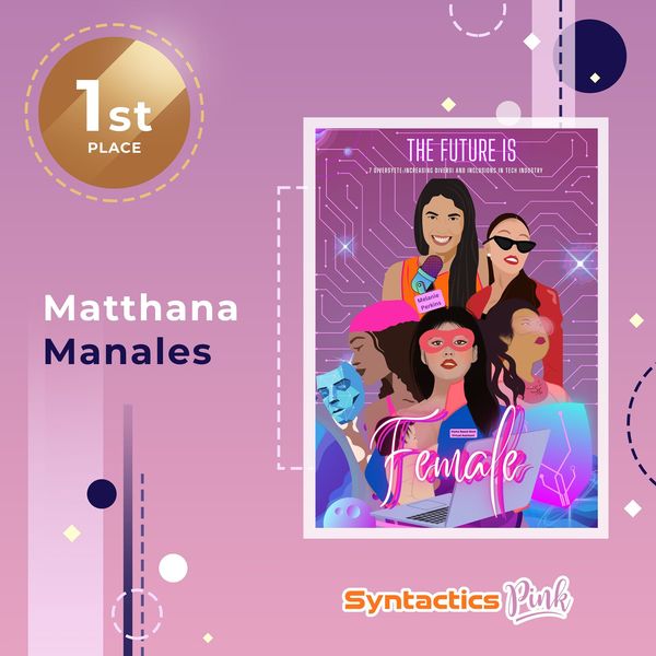1st Place Winner: Matthana Manales, syntactics pink, sync pink, diversyete, woman