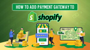 Syntactics - DDT - March - How to Add Payment Gateway to Shopify