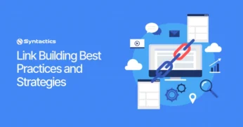 Link Building Best Practices and Strategies