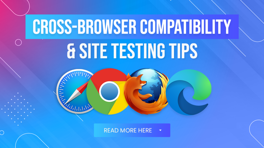 Cross Browser Compatibility & Site Testing Tips (1) (1)