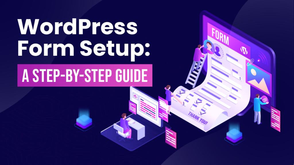 Syntactics DDD June 2023 Blog - WordPress Form Setup_ A Step-by-Step Guide (1)